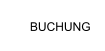 BUCHUNG